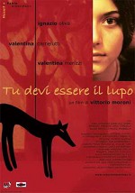 Tu Devi Essere Il Lupo (2005) afişi
