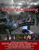 Tucker's Crossing (2007) afişi