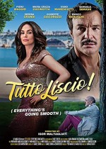 Tutto liscio (2019) afişi