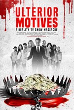 Ulterior Motives: Reality TV Massacre (2016) afişi