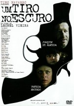 Um Tiro No Escuro (2005) afişi