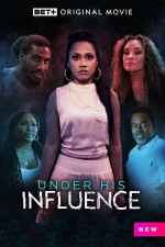 Under His Influence (2023) afişi