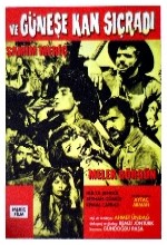 Ve Güneşe Kan Sıçradı (1972) afişi