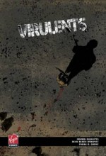 Virulents (2010) afişi