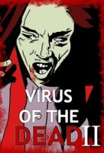 Virus of the Dead 2: Uploaded (2017) afişi