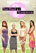 Voetbalvrouwen (2007) afişi