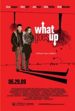 What Goes Up (2009) afişi