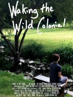Waking the Wild Colonial (2017) afişi