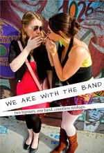 We Are with the Band (2010) afişi