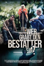 Wer gräbt den Bestatter ein? (2022) afişi