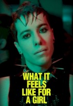  What It Feels Like for A Girl (2025) Fragman (2025) afişi
