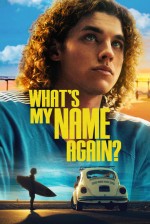 What's My Name Again? (2023) afişi