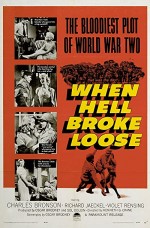 When Hell Broke Loose (1958) afişi