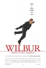Wilbur Ölmek İstiyor (2002) afişi