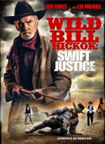 Wild Bill Hickok: Swift Justice (2016) afişi