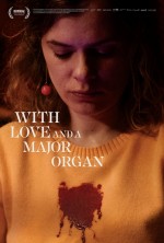 With Love and a Major Organ (2023) afişi