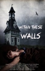 Within These Walls (2014) afişi