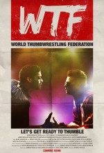 WTF: World Thumbwrestling Federation (2016) afişi