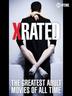 X-Rated: The Greatest Adult Movies of All Time (2015) afişi