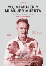 Yo, mi mujer y mi mujer muerta (2018) afişi