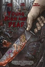 Young, High And Dead (2013) afişi