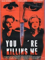You're Killing Me (1999) afişi