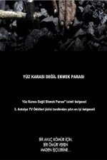 Yüz Karası Değil Ekmek Parası (2012) afişi Yüz Karası Değil Ekmek Parası (2012) afişi