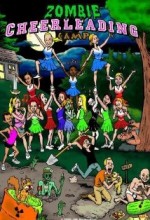 Zombie Cheerleader Camp (2007) afişi