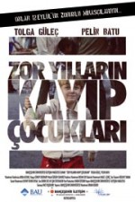 Zor Yılların Kayıp Çocukları  afişi