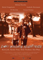 Zwei Wochen Argentinien (2003) afişi