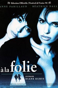 À La Folie (1994) afişi
