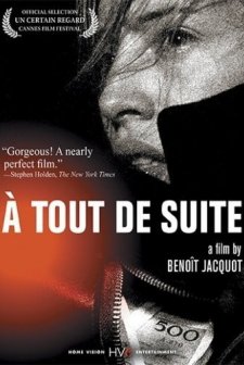 À Tout De Suite (2004) afişi