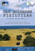 Ölü Bölgeden Fısıltılar (2011) afişi Ölü Bölgeden Fısıltılar (2011) afişi