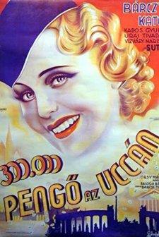 300.000 Pengö Az Utcán