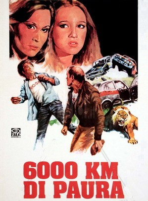 6000 Km Di Paura (1978) afişi 6000 Km Di Paura (1978) afişi