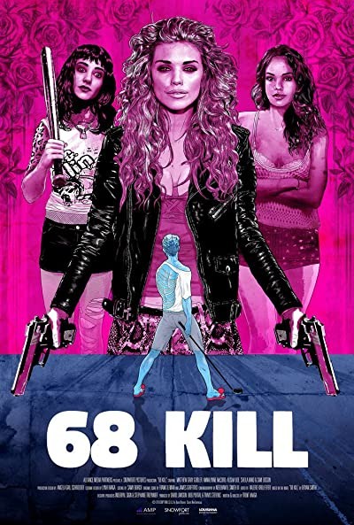 68 Kill (2017) afişi 68 Kill (2017) afişi