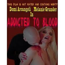 Addicted To Blood (2011) afişi