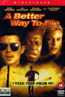 A Better Way To Die (2000) afişi