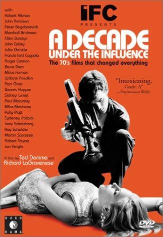 A Decade Under The Influence (2003) afişi A Decade Under The Influence (2003) afişi