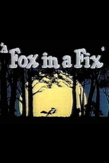 A Fox In A Fix
