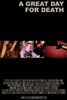 A Great Day For Death (2008) afişi