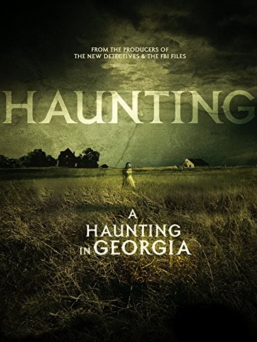 A Haunting In Georgia