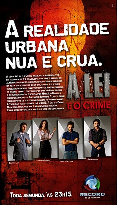 A Lei E O Crime (2009) afişi A Lei E O Crime (2009) afişi