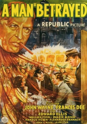 A Man Betrayed (1941) afişi A Man Betrayed (1941) afişi
