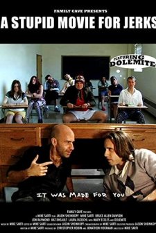 A Stupid Movie For Jerks (2007) afişi