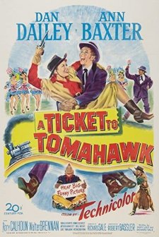 A Ticket To Tomahawk (1950) afişi