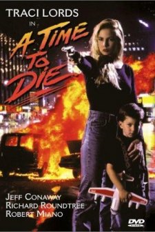 A Time To Die (1991) afişi