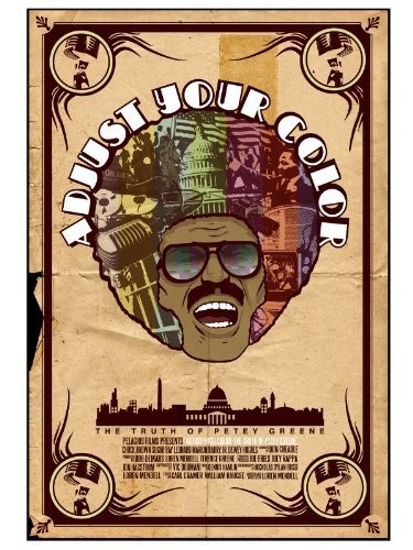 Adjust Your Color: The Truth Of Petey Greene (2008) afişi Adjust Your Color: The Truth Of Petey Greene (2008) afişi