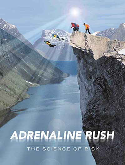 Adrenaline Rush: The Science Of Risk (2002) afişi Adrenaline Rush: The Science Of Risk (2002) afişi