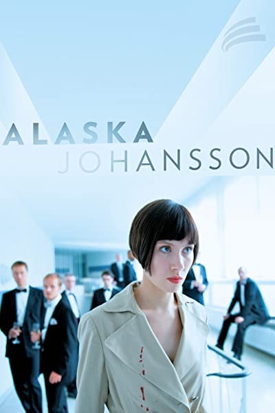Alaska Johansson (2013) afişi Alaska Johansson (2013) afişi